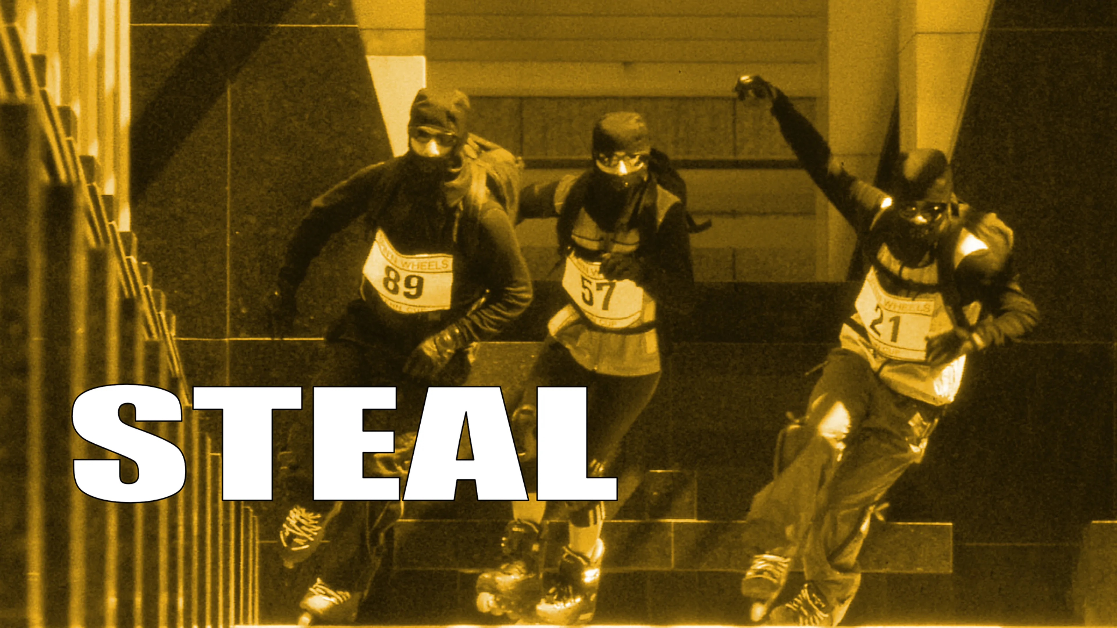 Steal poster